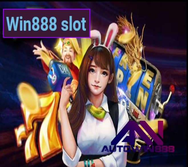 Win888 slot เกมส์ยอดฮิต